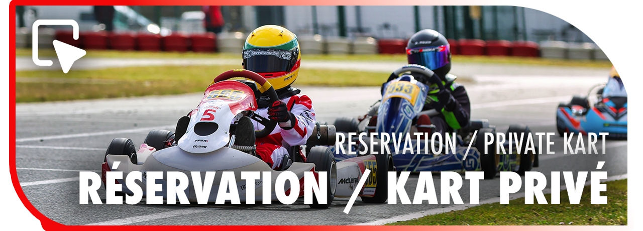 Planning et réservation Karts Privés / Licenciés